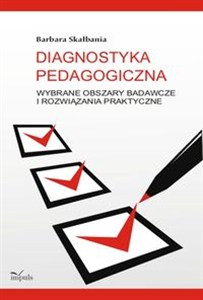 Obrazek Diagnostyka pedagogiczna Wybrane obszary badawcze i rozwiązania praktyczne