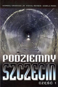 Obrazek Podziemny Szczecin Część 1