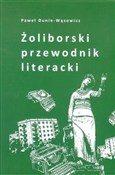 Zobacz : Żoliborski... - Paweł Dunin-Wąsowicz