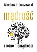 Mądrość i ... - Wiesław Łukaszewski -  Polish Bookstore 