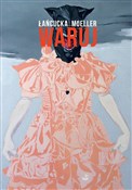 Waruj - Joanna Mueller, Joanna Łańcucka -  books in polish 