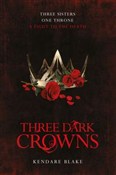 Three Dark... - Kendare Blake - Ksiegarnia w UK