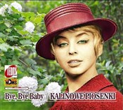 Bye, Bye, ... - Kalina Jędrusik -  Polish Bookstore 