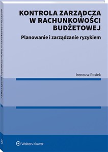 Picture of Kontrola zarządcza w rachunkowości budżetowej Planowanie i zarządzanie ryzykiem