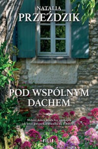 Obrazek Pod wspólnym dachem Wielkie Litery