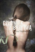 Zobacz : Człowiek z... - Anna Trojanowska