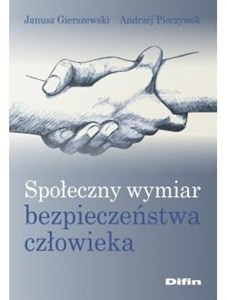 Obrazek Społeczny wymiar bezpieczeństwa człowieka