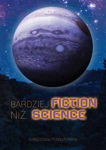 Obrazek Bardziej fiction niż science