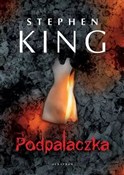 Zobacz : Podpalaczk... - Stephen King