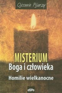 Picture of Misterium Boga i człowieka Homilie wielkanocne