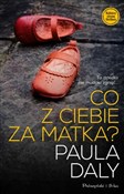 polish book : Co z ciebi... - Paula Daly