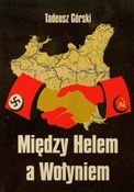 Między Hel... - Tadeusz Górski - Ksiegarnia w UK
