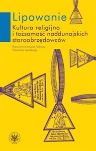 Obrazek Lipowanie Kultura religijna i tożsamość naddunajskich staroobrzędowców