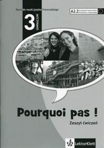 Obrazek Pourquoi pas 3 Zeszyt ćwiczeń Gimnazjum. Poziom A2.2