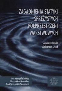 Obrazek Zagadnienia statyki sprężystych półprzestrzeni warstwowych