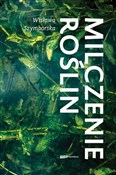 Milczenie ... - Wisława Szymborska -  foreign books in polish 