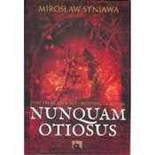 Nunquam Ot... - Mirosław Syniawa -  books from Poland