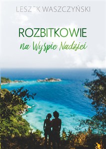 Obrazek Rozbitkowie na Wyspie Nadziei