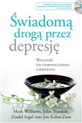 Świadomą d... - Jon Kabat-Zinn, John Teasdale, Mark Williams, Zindel Segal - Ksiegarnia w UK