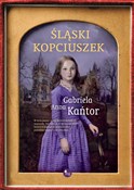 Śląski Kop... - Gabriela Anna Kańtor -  books from Poland