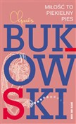Książka : Miłość to ... - Charles Bukowski