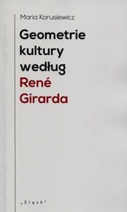 Picture of Geometrie kultury według Rene Girarda