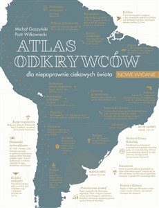 Obrazek Atlas odkrywców dla niepoprawnie ciekawych świata