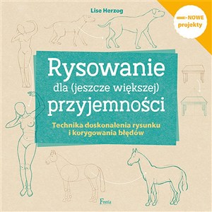 Obrazek Rysowanie dla (jeszcze większej) przyjemności Rysowanie dla (jeszcze większej) przyjemności