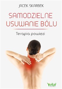 Obrazek Samodzielne usuwanie bólu Terapia powiezi