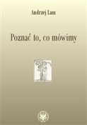 Zobacz : Poznać to,... - Andrzej Lam
