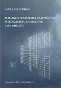 Picture of Inteligentne systemy e-leamingowe wykorzystujące ontologie typu word.net
