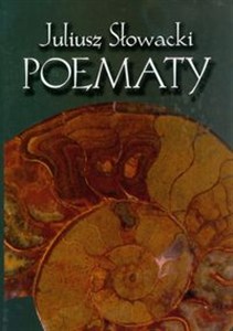 Obrazek Juliusz Słowacki Poematy Tom 1