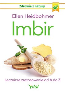 Picture of Imbir Lecznicze zastosowanie od A do Z