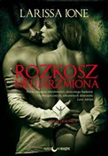 Rozkosz ni... - Larissa Ione -  Książka z wysyłką do UK