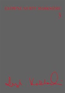 Obrazek Główne nurty marksizmu Tom 3