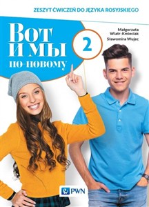Obrazek Wot i my po nowomu 2 Zeszyt ćwiczeń do języka rosyjskiego + kod interaktywny zeszyt ćwiczeń Liceum technikum