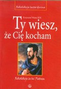 Ty wiesz ż... - Krzysztof Wons -  Książka z wysyłką do UK