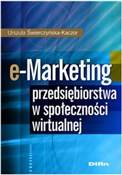 e-Marketin... - Urszula Świerczyńska-Kaczor -  books from Poland