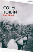 Książka : Bad Blood - Colm Tóibín