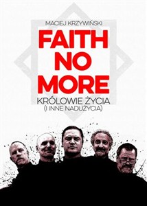 Picture of Faith No More Królowie życia i inne nadużycia
