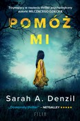 Zobacz : Pomóż mi - Sarah A. Denzil