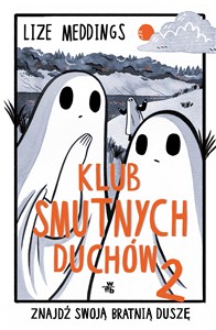 Obrazek Klub Smutnych Duchów Tom 2