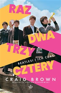 Obrazek Raz, dwa, trzy, cztery Beatlesi i ich czas