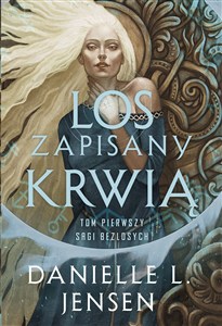 Picture of Saga bezlosych Tom 1 Los zapisany krwią