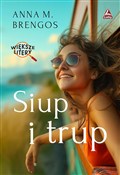 Siup i tru... - Anna M. Brengos -  Polish Bookstore 