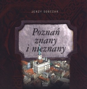 Picture of Poznań znany i nieznany