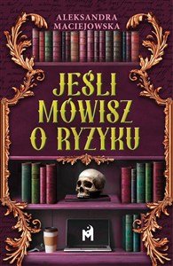 Obrazek Jeśli mówisz o ryzyku