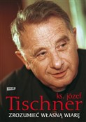 Zrozumieć ... - Józef Tischner -  books in polish 
