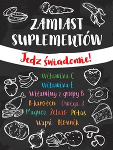 Picture of Zamiast suplementów Jedz świadomie
