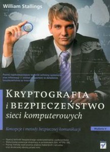 Obrazek Kryptografia i bezpieczeństwo sieci komputerowych Koncepcje i metody bezpiecznej komunikacji